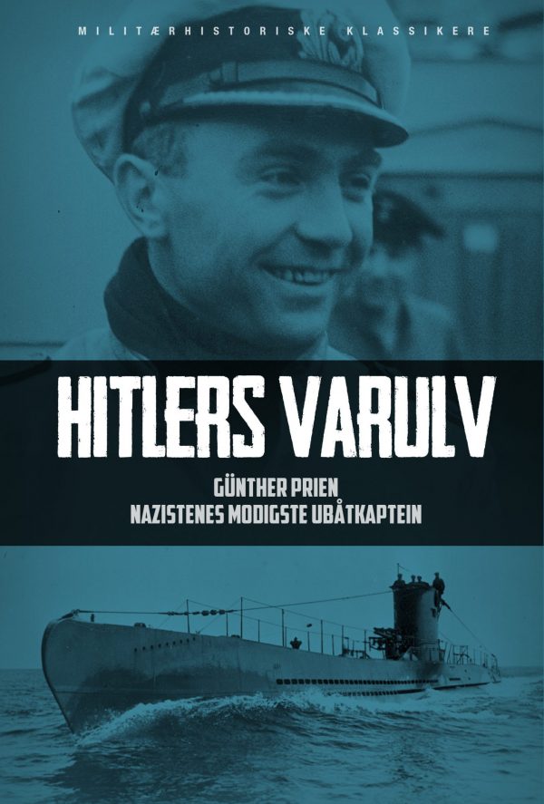 Hitlers varulv; Günther Prien